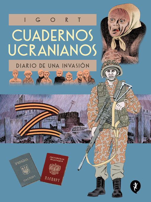Title details for Cuadernos Ucranianos. Diario de una invasión by Igort - Wait list